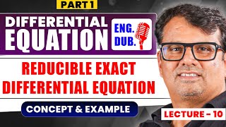 Ordinary Differential Equation in English  Reducible Exact Differential Equation  1  By GP Sir [upl. by Eden]