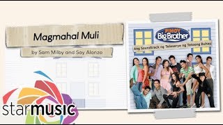 Pinoy Big Brother  Magmahal Muli Lyrics  PBB [upl. by Babby]