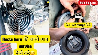 Roots horn service At home  how to repair roots horn roots horn sound problems newupdate roots [upl. by Asiral]