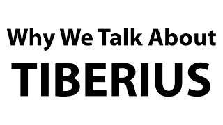 Why We Talk About Tiberius [upl. by Enoryt]