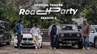 Official Trailer Road Party Season 3 [upl. by Stonwin]