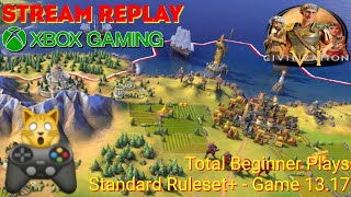 Civilization VI  Total Beginner Plays  Standard Ruleset  Game 1317 [upl. by Bryner]