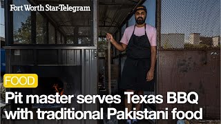 ‘It just works Fort Worth pit master serves Texas barbecue with traditional Pakistani food [upl. by Aicenev]