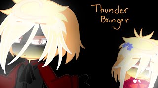 •ThunderBringer•SAMS•JustEzy• [upl. by Eelrahs933]