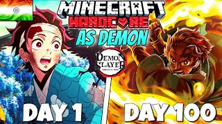 I Survived 100 Days In Minecraft Demon Slayer as a DEMON And This Is What Happened HINDI [upl. by Harihs]