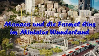 Monaco und die Formel Eins im Miniatur Wunderland [upl. by Evad]