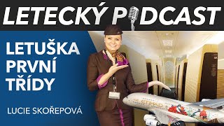 Letuška první třídy  Lucie Skořepová  Letecký Podcast [upl. by Anirret]