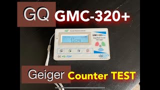 GQ GMC320 Plus Geiger Counter TEST [upl. by Bresee975]