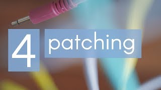 Why to Modular  4  Patching [upl. by Aidroc]