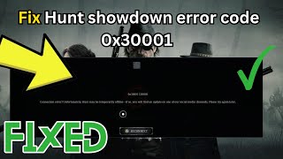 How to Fix Hunt showdown backend server error  hunt showdown error code 0x30001 fix [upl. by Hoyt842]