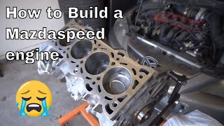 How to Build a quotFULLY BUILTquot Mazdaspeed engine [upl. by Dyche]