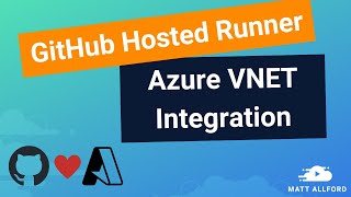 GitHub Hosted Runner Azure VNET Integration Accessing Private Resources Made Easy [upl. by Domineca]