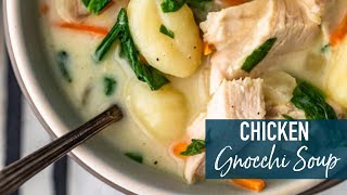 Creamy Chicken Gnocchi Soup [upl. by Jazmin643]