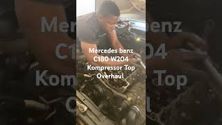 Mercedes Benz C180 W204 kompressor Top overhaul  Timing chain issues [upl. by Danielson]