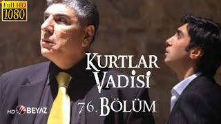 Kurtlar Vadisi 76Bölüm Beyaz TV HD [upl. by Navnod]