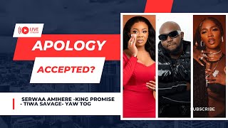 Serwaa Amihere admits wrong Tiwa Scared Sarkodie supports Yaw Tog King Promise takes Singapore [upl. by Attenat]