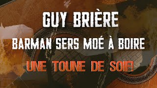 Barman sers moé à boire  Guy Brière Paroles  Vidéoclip pour chanter à tuetête [upl. by Shlomo]