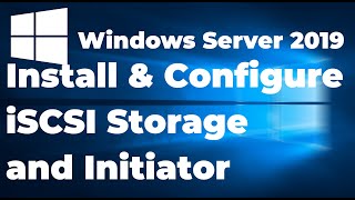 37 Configuring iSCSI Storage and Initiator in Windows Server 2019 [upl. by Hugo]