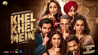 Khel Khel Mein Movie Teaser Poster Akshay Kumar Taapsee Ammy Virk Pragya Jaiswal Fardeen Khan [upl. by Dwaine]