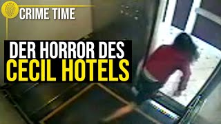 Ist das Cecil Hotel VERFLUCHT Richard Ramírez Elisa Lam Elizabeth Short  Crime Time Doku [upl. by Pedaiah]