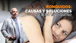 ¿Cómo dejar de roncar  Parte Médico con el Dr Julio Castro [upl. by Anillek]