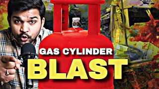 Why LPG Gas Cylinder Blast  LPG Gas Cylinder Blast [upl. by Lacsap77]