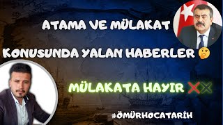 ÖĞRETMEN ATAMASI VE MÜLAKAT KONUSUNDAKİ YALAN HABERLER 🤔 MÜLAKATA HAYIR ❌✖️ [upl. by Zobkiw248]