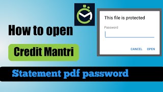 How to open creditmantri pdf password [upl. by Noek]