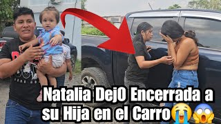 🚨Urgent3 La Hija de Natalia Quedo Encerrada En el Carro😱Como Loc4 Empez0 a Gritar apedir AYUDA‼️ [upl. by Arie154]