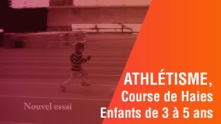 Enfants 3 5 ans Athlétisme Course de Haies [upl. by Tegdig]