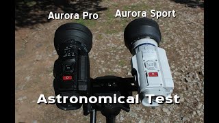 SiOnyx Aurora Sport  Pro Astronomical Test [upl. by Lirrehs]