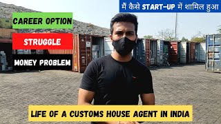 My Life As A Customs House Agent CHA In Delhi  Career Option After CHA [upl. by Ahsenet643]