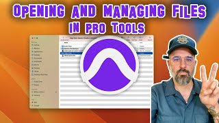 Opening and Managing Files in Pro Tools [upl. by Lura875]