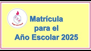 Proceso de Matrícula 2025 [upl. by Ardnait157]