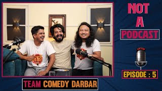 Comedy Darbar lBikey Agrawal l Bikash Aryal l Sundar Khanal l Not A Podcast l Ep 5 [upl. by Niak]