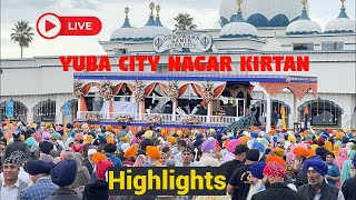 Highlights of Nagar Kirtan Yuba City 2024  Sikh Parade amp Cultural Celebration [upl. by Janeen454]