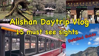 15 Must See Sights in Alishan on a Daytrip using public transport [upl. by Sukin]