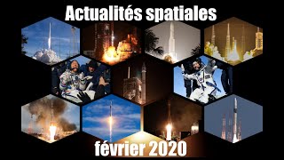 Lactualité spatiale de février  départ de lISS lancements le remorqueur de lespace Betelgeuse [upl. by Atul]