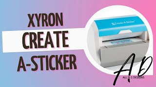 Xyron Create A Sticker [upl. by Haywood]