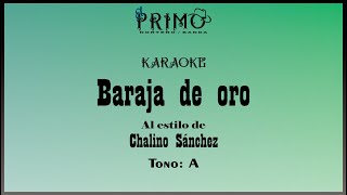 Baraja de oro  Chalino Sanchez Karaoke [upl. by Chappy]