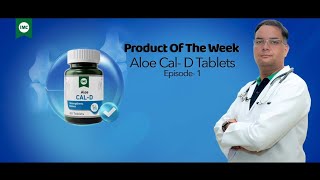 IMC ALOE CALD TABLETS  PRODUCT OF THE WEEK  EPISODE1  IMC [upl. by Enram]