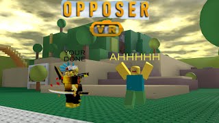 opposer vr roblox [upl. by Hareema]