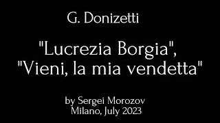 ✅ GDonizetti quotLucrezia Borgiaquot quotVieni la mia vendettaquot  Bass Sergei Morozov [upl. by Lednyk]