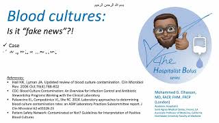 Blood cultures Is it fake news True bacteremia vs culture contamination result for the hospitalist [upl. by Kandace]