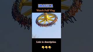 Imagica Full Vlog 😍😍  imagica imagicathemepark imagicawaterpark shorts love trending [upl. by Nayve]