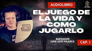 CAP 1 AUDIOLIBRO  EL JUEGO DE LA VIDA Y COMO JUGARLO [upl. by Ylerebmik533]