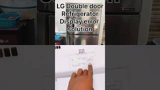 How to solve LG refrigerator No cooling fan not working fridge compartment no cooling solution [upl. by Adnawak]