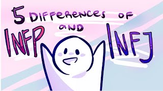 5 Differences Between INFP and INFJ Personality Types [upl. by Gio]