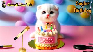 SAYLOR HAPPY BIRTHDAY SONG WITH NAMES  Adorable Cute Cat 😺 [upl. by Rednas460]