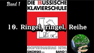 10 Ringel ringel Reihe  Die Russische Klavierschule Band 1 [upl. by Gnaoh]